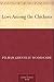 Love Among the Chickens by P.G. Wodehouse Love Among the Chickens by P.G. Wodehouse