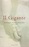Il Gigante: Miche...