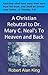 A Christian Rebuttal to Dr. Mary C. Neal's To Heaven and Back