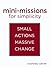 Mini-missions for Simplicity: small actions for massive change
