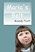 Maria's Belt (Books for 1st Graders)