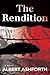 The Rendition (An Alex Klea...