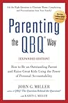 Parenting the QBQ...