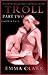 Troll (Troll, #2)