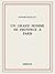 Un Grand Homme De Province À Paris