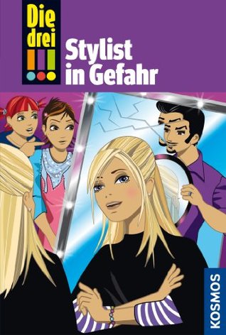 Stylist in Gefahr (Die drei !!!, #38)