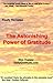 The Astonishing Power of Gratitude