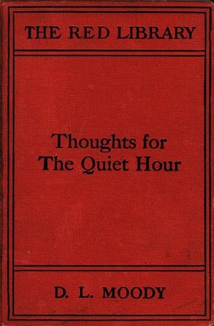 One of the brightest signs of the times is that many Christians in our Young People's Societies and churches are observing a "Quiet Hour" daily. In this ... "Record of Christian Work," and were found