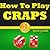 How To Play Craps by Kevin Gerard