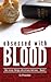 Obsessed with Blood (The Cr...