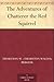 The Adventures of Chatterer the Red Squirrel by Thornton W. Burgess