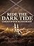 Ride The Dark Tide (The Dar...