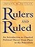 Rulers and Ruled: An Introduction to Classical Political Theory (Heritage)
