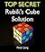 Top Secret Rubik's Cube Solution Guide - 6 Easy Steps!