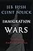 Immigration Wars: Forging an American Solution