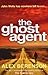 The Ghost Agent by Alex Berenson
