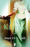Amor en la tarde by Lisa Kleypas