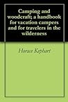 Camping and woodc...