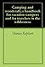 Camping and woodcraft; a handbook for vacation campers and fo... by Horace Kephart