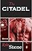 The Citadel by Kyle Stone The Citadel by Kyle Stone