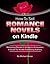 How To Sell Romance Novels ...