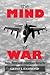 The Mind of War: John Boyd ...