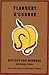 Mystery and Manners by Flannery O'Connor Mystery and Manners by Flannery O'Connor
