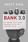 Bank 3.0: Why ban...