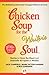 Chicken Soup for the Writer's Soul: Stories to Open the Heart and Rekindle the Spirit of Writers (Chicken Soup for the Soul)