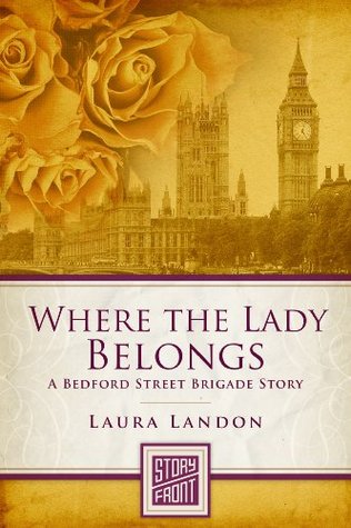 Where the Lady Belongs: A Bedford Street Brigade Story (A Short Story)