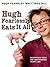 Hugh Fearlessly Eats It All: Dispatches from the Gastronomic Front Line