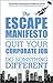 The Escape Manifesto by Escape the City