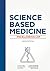 Science-Based Medicine Guide to Miscellaneous CAM (Science-Based Medicine Anthology Book 4)