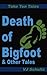 Death of Bigfoot & Other Tales (Take Ten Tales Book 1)