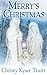 Merry's Christmas by Christy Truitt