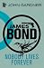 Nobody Lives for Ever: A 007 Novel (James Bond - Extended Series Book 20)