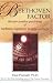 The Beethoven Factor: The New Positive Psychology of Hardiness, Happiness, Healing, and Hope