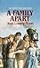 A Family Apart by Joan Lowery Nixon A Family Apart by Joan Lowery Nixon