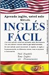 INGLÉS FÁCIL (Spanish Edition)