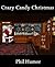 Crazy Candy Christmas by Phil Humor