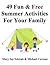 49 Fun & Free Summer Activities For Your Family (49 Ways Series Book 2)