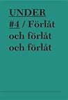 Under #4: Förlåt och förlåt och förlåt Under #4: Förlåt och förlåt och förlåt