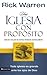 Una iglesia con propósito by Rick Warren