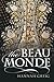 The Beau Monde: Fashionable Society in Georgian London