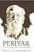Periyar by Bala Jeyaraman