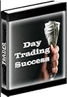 Day Trading Success by Fred McAllen Day Trading Success by Fred McAllen
