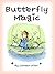 Butterfly Magic by Colleen Allen