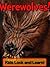 Werewolves! Learn About Werewolves and Enjoy Colorful Pictures - Look and Learn! (50+ Photos of Werewolves)