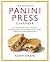 The Ultimate Panini Press C...