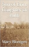 Son of Erin, Daughter of Ruth Son of Erin, Daughter of Ruth